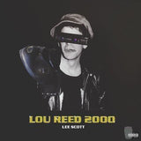 Lee Scott 'Lou Reed 2000' (Limited Edition Black 12" Vinyl)-Blah Records-Vinyl-Blah Records