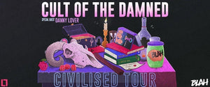 Civilised Tour - Cult of The Damned