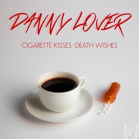 Danny Lover 'Cigarette Kisses, Death Wishes' (CD)-Blah Records-CD-Blah Records