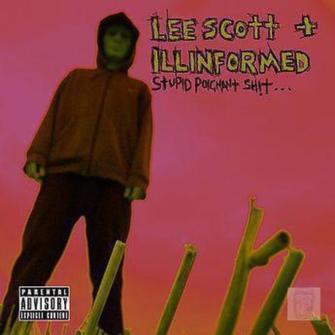 Lee Scott + Illinformed 'Stupid Poignant Sh!t' (Limited Edition 12" Vinyl)-Blah Records-Vinyl-Blah Records